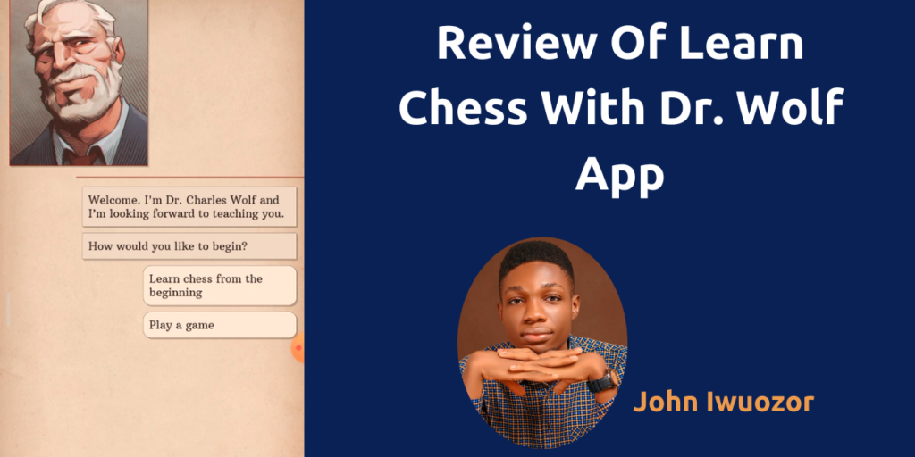 Review Of Learn Chess with Dr. Wolf App