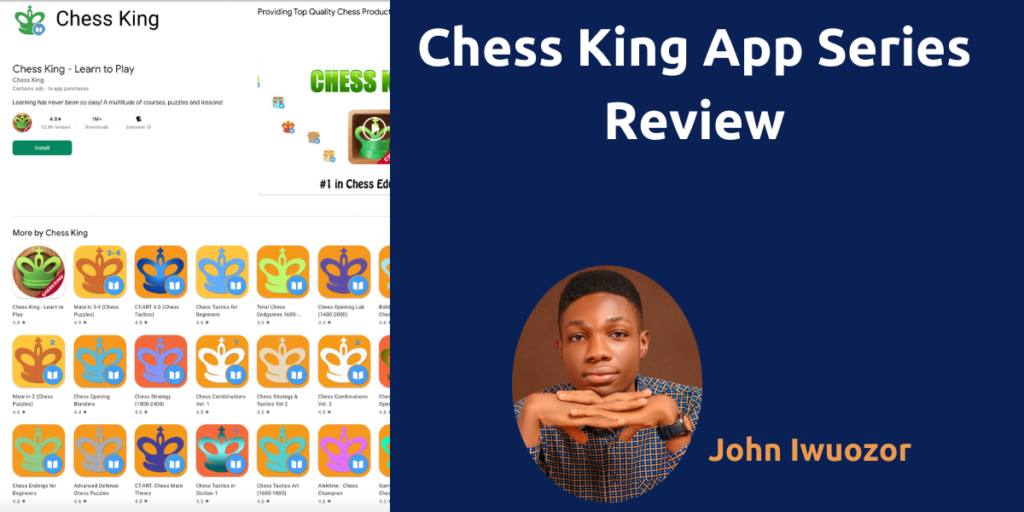 Chess King App Series Review