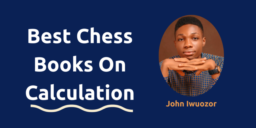 Best Chess Books on Calculation