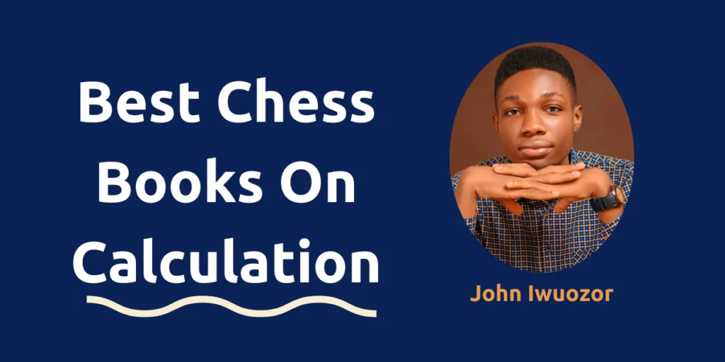 Best Chess Books on Calculation