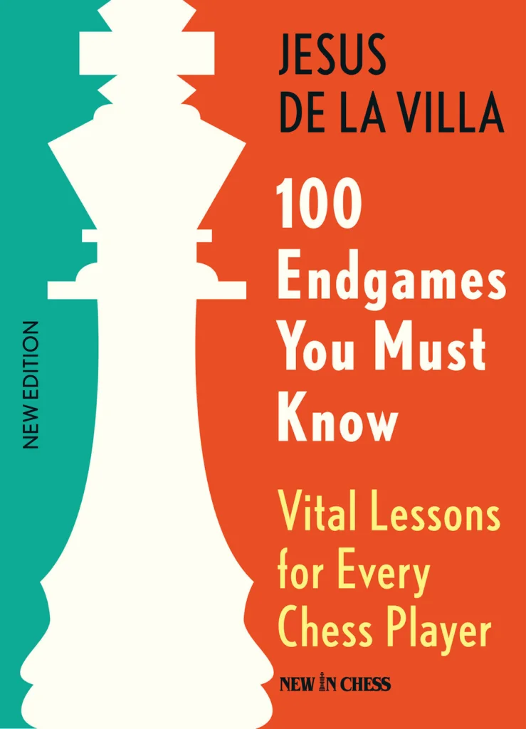 Book cover of 100 Endgames You Must Know by Jesús de la Villa