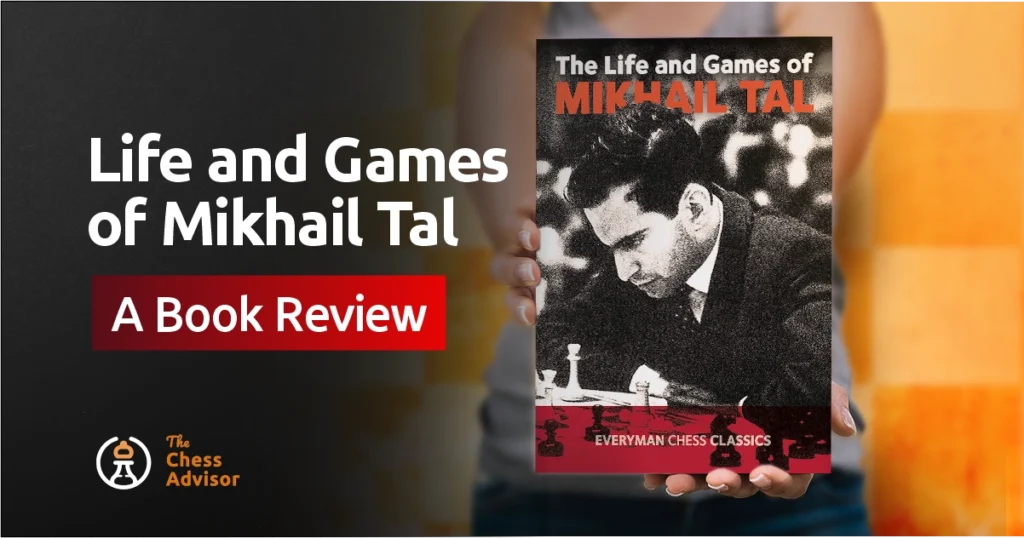 A graphic showing the front cover of the book Life and Games of Mikhail Tal